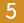 5 5